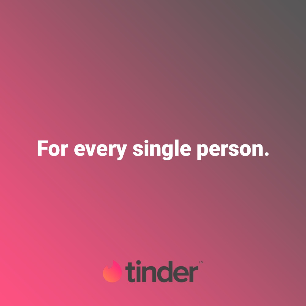 For every single person tinder ad